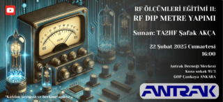 RF Dip Metre Yapımı, 22 Şubat 2025, 16:00